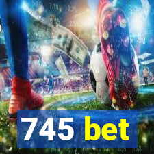 745 bet